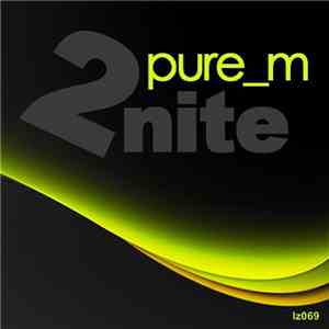Pure M - 2Nite mp3 album