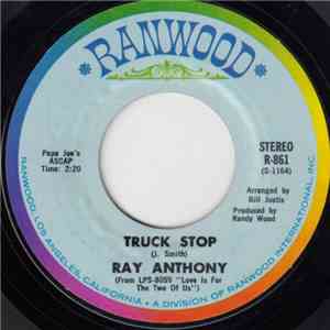 Ray Anthony - Truck Stop / He'll Have To Go mp3 album