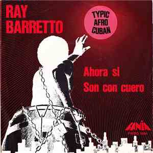 Ray Barretto - Ahora Si / Son Con Cuero mp3 album