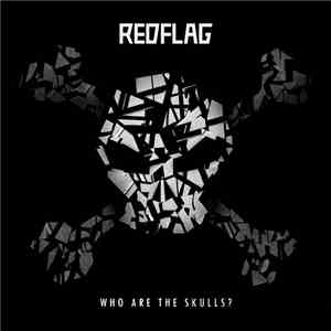 Red Flag - Who Are The Skulls? mp3 album