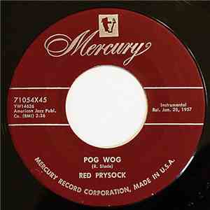 Red Prysock - Pog Wog / Head Snappin' mp3 album