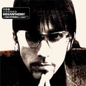Rexanthony - The Symbol 2004 mp3 album