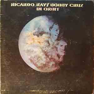 Ricardo Ray / Bobby Cruz - In Orbit mp3 album