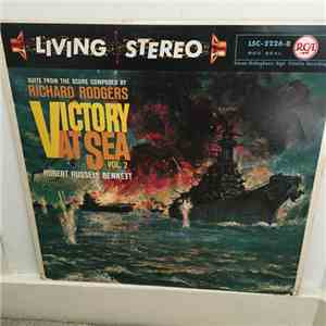 Richard Rodgers, Robert Russell Bennett - Victory At Sea Vol. 2 mp3 album
