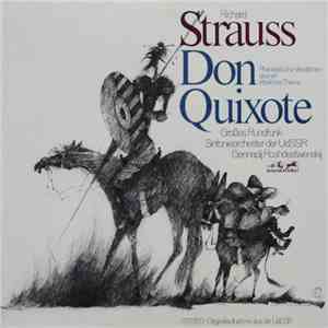 Richard Strauss, Großes Rundfunk-Sinfonieorchester Der UdSSR, Gennadi Roshdestwenskij - Don Quixote (Phantastische Variationen Über Ein Ritterliches Thema) mp3 album