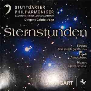 Richard Strauss, György Ligeti, Wolfgang Amadeus Mozart, Stuttgarter Philharmoniker - Sternstunden mp3 album