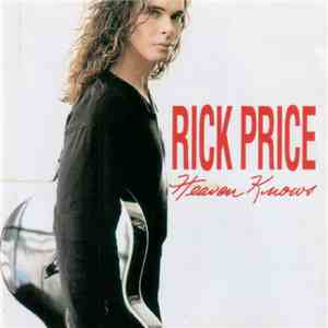 Rick Price - Heaven Knows mp3 album