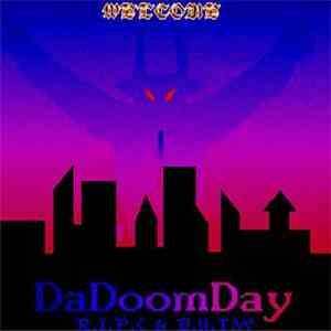 R.I.P.C & B.U.T.W - DaDoomDay mp3 album