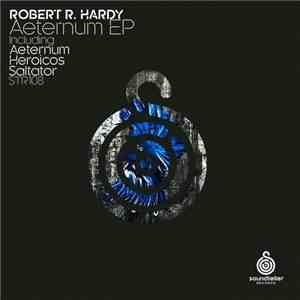Robert R. Hardy - Aeternum EP mp3 album