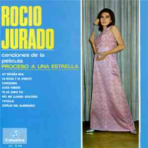 Rocio Jurado - Proceso A Una Estrella mp3 album