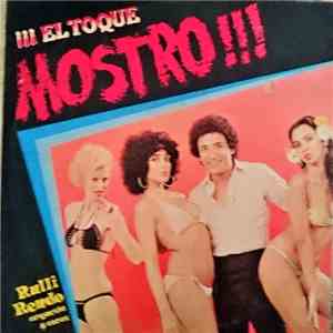 Rulli Rendo, Orquesta y Coros - ¡¡¡ El Toque Mostro !!! mp3 album