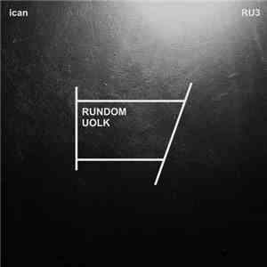Rundom Uolk - Ican mp3 album