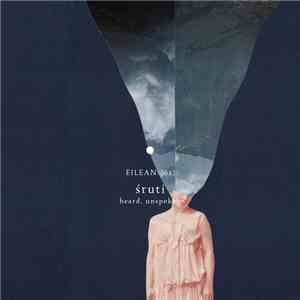 Śruti - Heard, Unspoken (Eilean 62) mp3 album