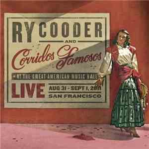 Ry Cooder And Corridos Famosos - Live mp3 album
