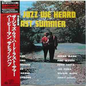 Sahib Shihab / Herbie Mann - The Jazz We Heard Last Summer mp3 album