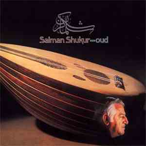 Salman Shukur - Oud mp3 album