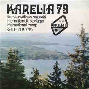 Salon Samoilijat / Karelia 79 Leiriorkesteri / Kirisiskot - Tää On Kareliaa! (Koli Koli) mp3 album