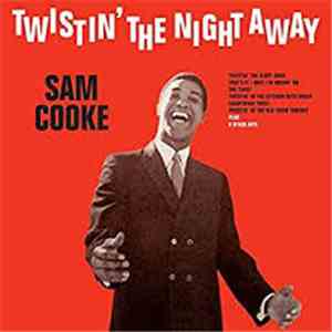 Sam Cooke - Twistin' The Night Away mp3 album