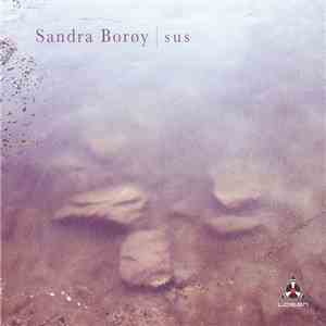 Sandra Borøy - Sus mp3 album