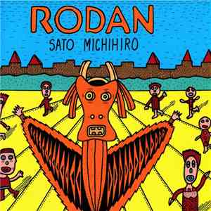 Sato Michihiro - Rodan mp3 album