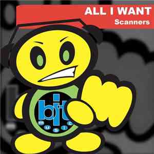 Scanners  - All I Want mp3 album