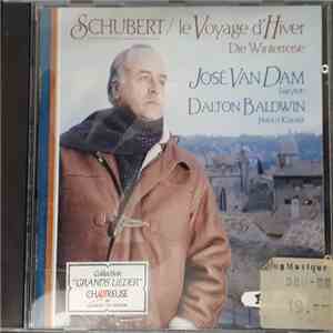 Schubert, José van Dam, Dalton Baldwin - Le Voyage D'hiver mp3 album