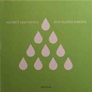 Secret Machines - Ten Silver Drops mp3 album