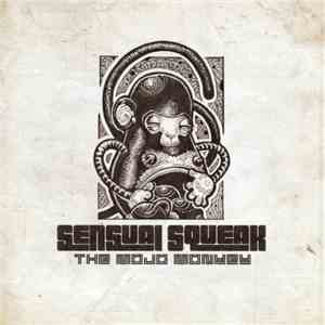 Sensual Squeak - The Mojo Monkey mp3 album