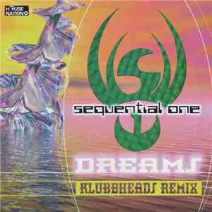 Sequential One - Dreams (Klubbheads Remix) mp3 album