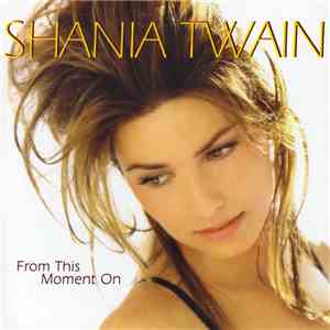 Shania Twain - From This Moment On mp3 album