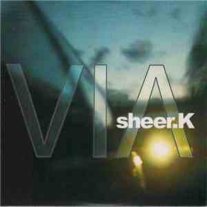 Sheer.K - VIA mp3 album