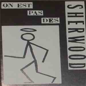 Sherwood  - On Est Pas Des Saints mp3 album