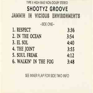 Shootyz Groove - Jammin In Vicious Environments mp3 album