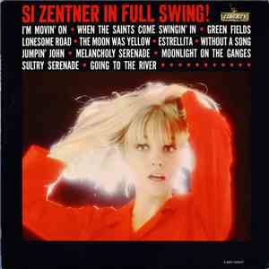 Si Zentner - Si Zentner In Full Swing! mp3 album