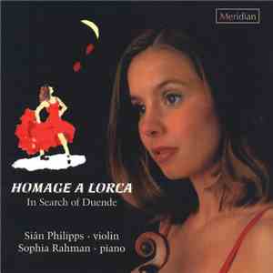 Sian Philipps, Sophia Rahman - Homage A Lorca: In Search Of Duende mp3 album