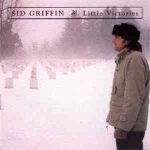 Sid Griffin - Little Victories mp3 album