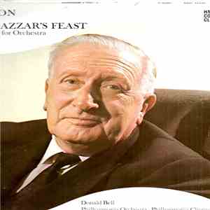 Sir William Walton, Donald Bell, Philharmonia Orchestra, Philharmonia Chorus - Belshazzar's Feast mp3 album