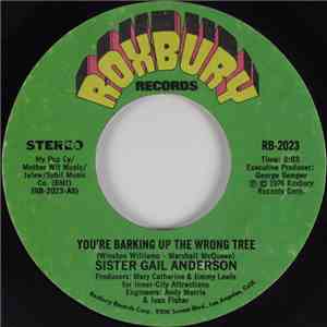 Sister Gail Anderson - You're Barking Up The Wrong Tree / I'll Be There mp3 album