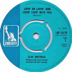Slim Whitman - Livin' On Lovin' (And Lovin' Livin' With You) mp3 album