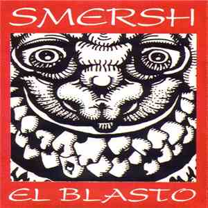 Smersh - El Blasto mp3 album