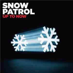 Snow Patrol - Up To Now mp3 album