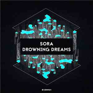 SORA  - Drowning Dreams mp3 album