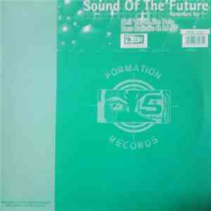 Sound Of The Future - Fear Of The Future EP (Remixes) mp3 album
