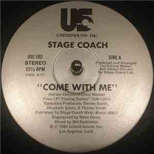 Stage Coach - Come With Me / When You Left, You Did Me In mp3 album