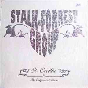Stalk-Forrest Group - St. Cecilia: The California Album mp3 album