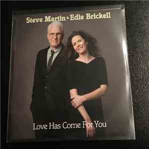 Steve Martin , Edie Brickell - Love Has Come For You mp3 album