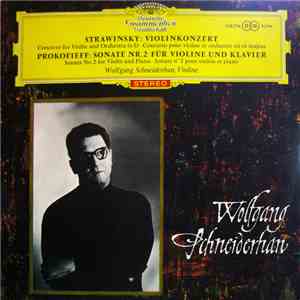 Strawinsky, Prokofieff, Wolfgang Schneiderhan - Violinkonzert in D - Violinsonate Nr. 2 Op. 94 mp3 album