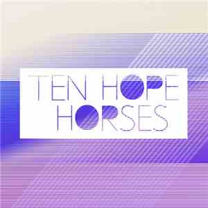 Ten Hope Horses - Demo Lunar Society mp3 album