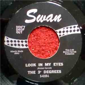 The 3° Degrees - Look In My Eyes mp3 album