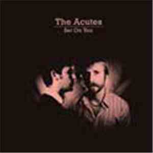 The Acutes - Set On You mp3 album